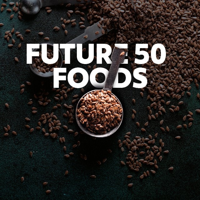 Benefits From Using These Future 50 Foods In The Short And Long Term