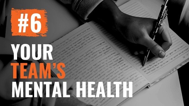 Look after your team’s mental health
