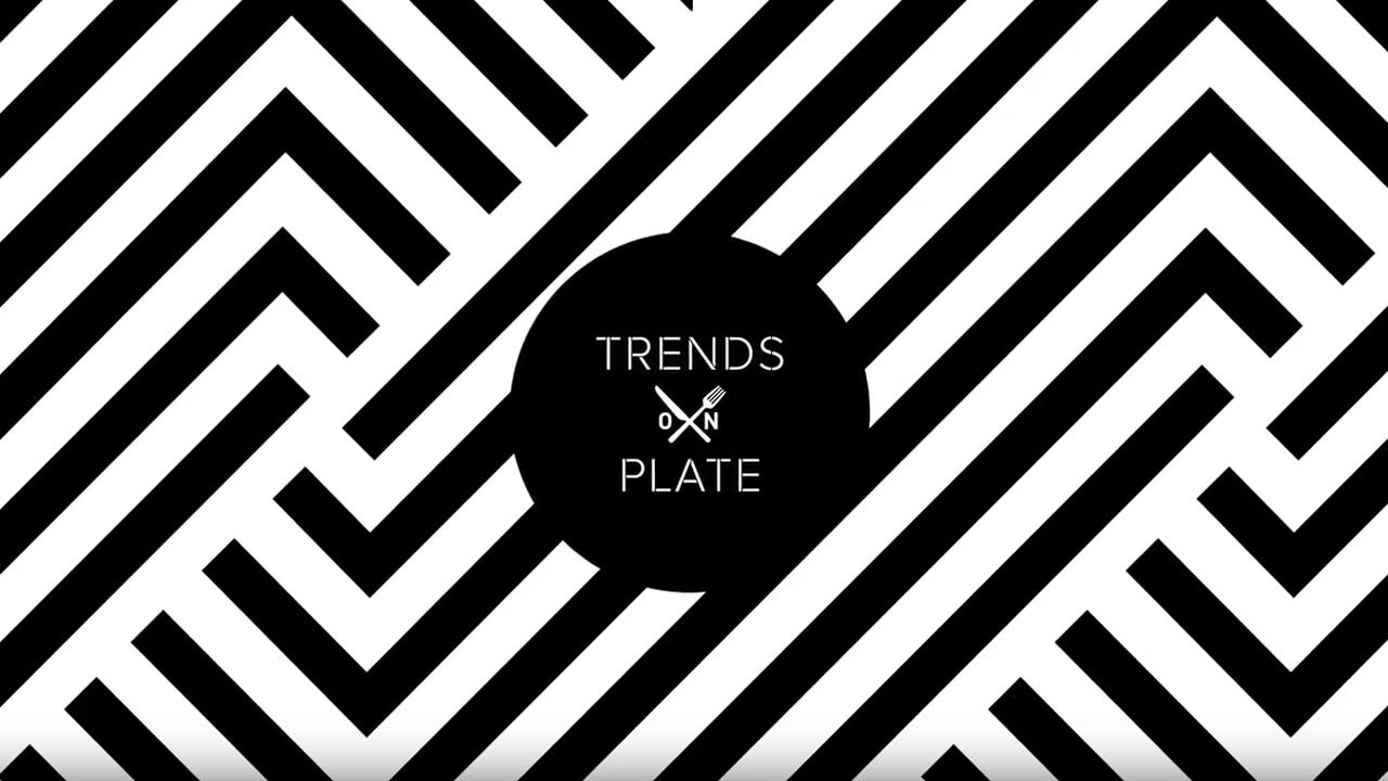 Trends on Plate