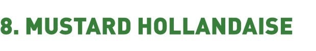 Mustard hollandaise