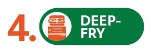 4. Deep-Fry