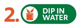 2. Dip in Water