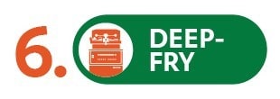 6. Deep-Fry