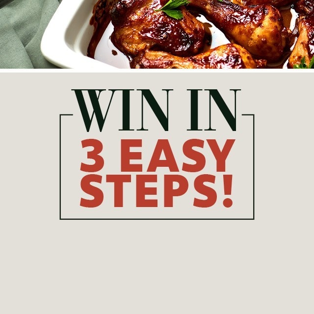 Stand a Chance to Win in 3 Easy Steps!