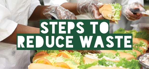 PRACTICAL STEPS TO REDUCE WASTE