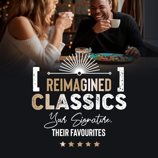 REIMAGINED CLASSICS: Your Signature, Their Favourites!