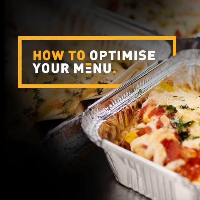 Tips on How to Optimise your Menu for Delivery and Takeout