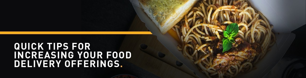 Quick Tips For Increasing Your Food Delivery Offerings.