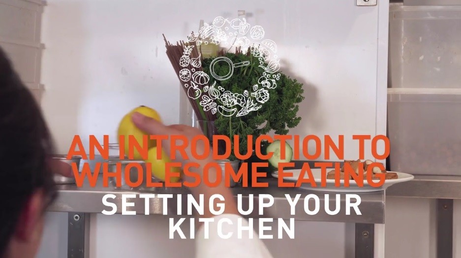 Thumbnail caption - An Introduction to wholesome eating - Setting up your kitchen
